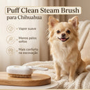 Escova vaporizada Puff Clean - Para pelos macios e brilhantes no dia a dia 🐶🔥